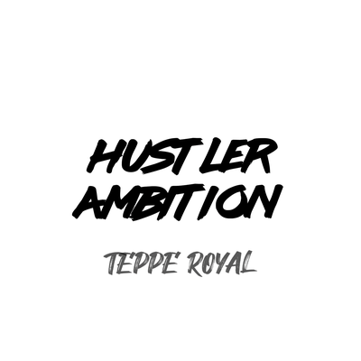 HUSTLER AMBITION's cover