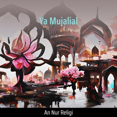 Ya Mujalial's cover