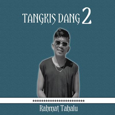  TANGKIS DANG 2's cover
