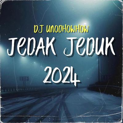 Jedak Jeduk 2024's cover