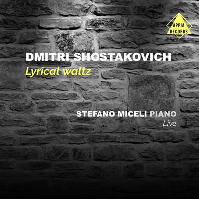 Dimitri Shostakovich: Lyrical Waltz (Life)'s cover