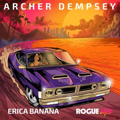 Erica Banana (Rogue VHS Remix) By Archer, Ian Dempsey, Rogue VHS's cover