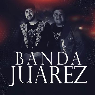 Banda Juarez's cover