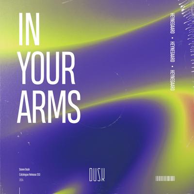 In Your Arms By Heynegaard's cover