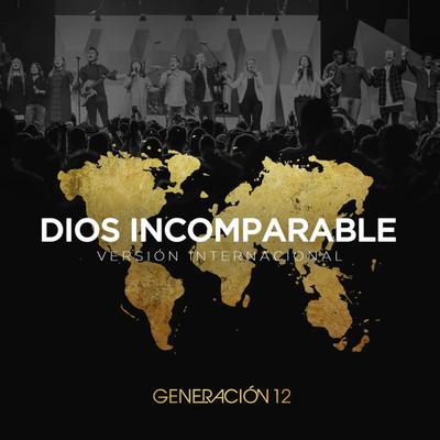 Dios Incomparable (Versión Internacional)'s cover