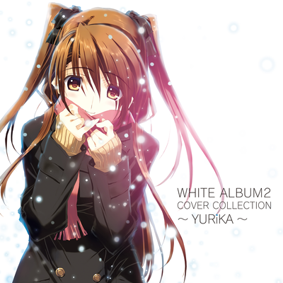 WHITE ALBUM2 COVER COLLECTION～YURiKA～'s cover