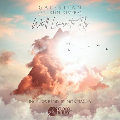 We'll Learn to Fly By Galestian, Run Rivers's cover