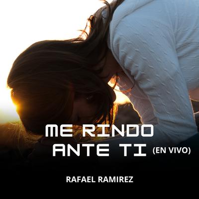 Me Rindo Ante Ti (En Vivo)'s cover