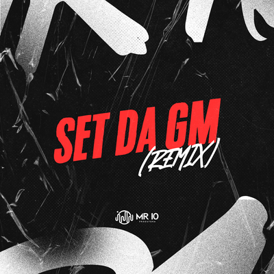 SET DA GM (REMIX)'s cover