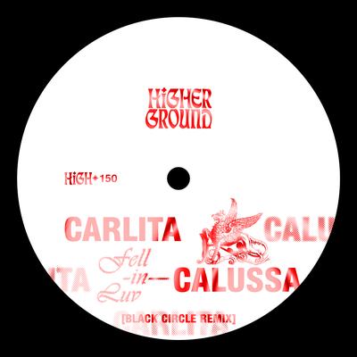 Fell In Luv (Black Circle Remix) By Carlita, Calussa's cover