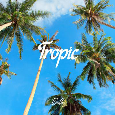 Tropic's cover