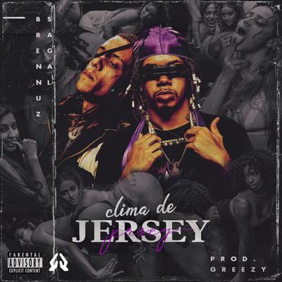 Clima de Jersey By Acredita Gang, Brennuz, Sagal's cover