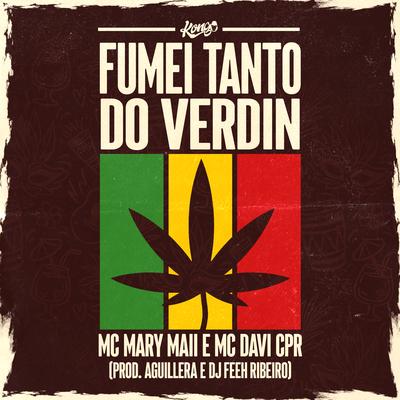 Fumei Tanto do Verdin By AGUILLERA, DJ Feeh Ribeiro's cover