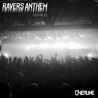 Ravers Anthem (Go Wild) (Extended)'s cover