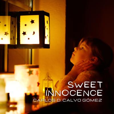 Sweet innocence By Carlos D. Calvo Gómez's cover