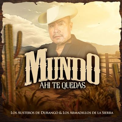 Mundo Ahí Te Quedas's cover