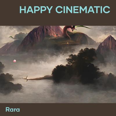 Happy Cinematic (Instrumental) By Rara's cover