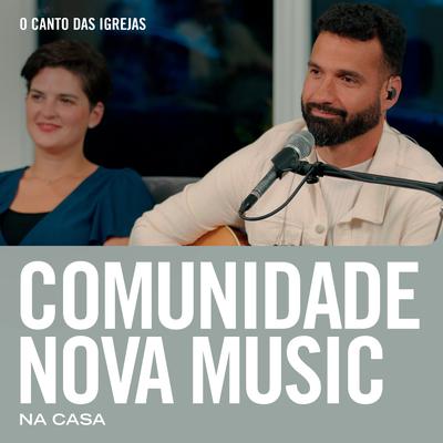 Comunidade Nova Music Na Casa's cover