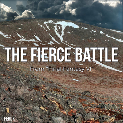 The Fierce Battle (From "Final Fantasy VI") (Metal Version)'s cover