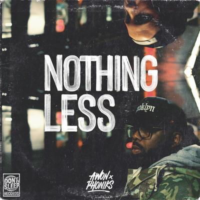 Nothing Less By Awon, Phoniks's cover