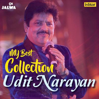 My Best Collection - Udit Narayan's cover