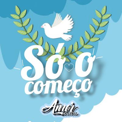 Só o Começo's cover