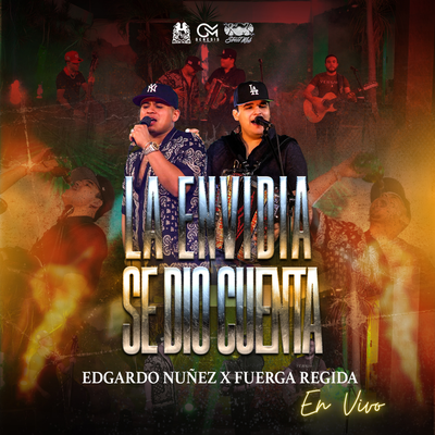 La Envidia Se Dio Cuenta (En Vivo)'s cover