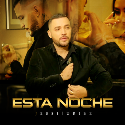 Esta Noche By Jessi Uribe's cover