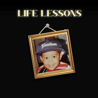 Life Lessons By EZ the Favor Phenom's cover