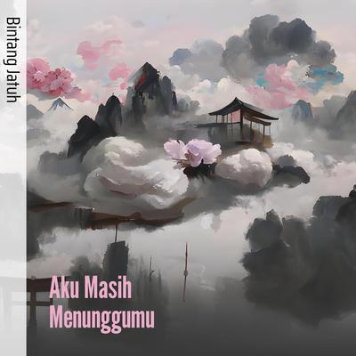 Aku Masih Menunggumu (Acoustic)'s cover