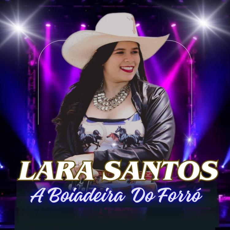 Lara Santos a Boiadeira do Forró's avatar image