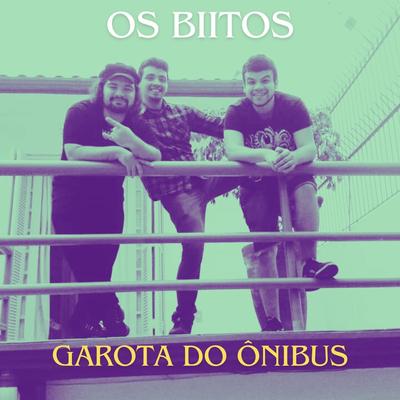 Garota do Ônibus's cover