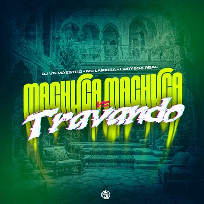 Machuca Machuca X Ta Travando's cover