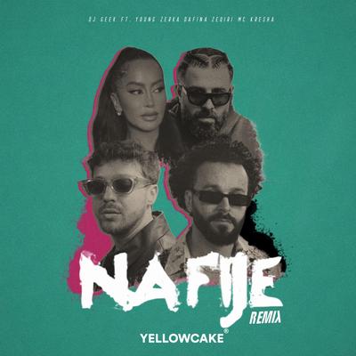 Nafije (Remix) By DJ Geek, Young Zerka, Dafina Zeqiri, MC Kresha's cover