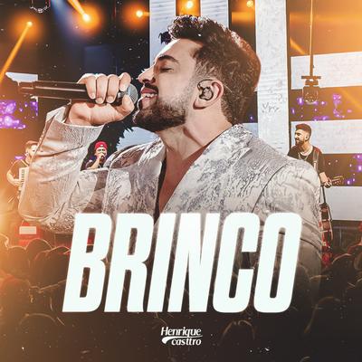 Brinco By Henrique Casttro's cover