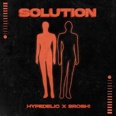 Solution By Hypedelic, Broshi's cover