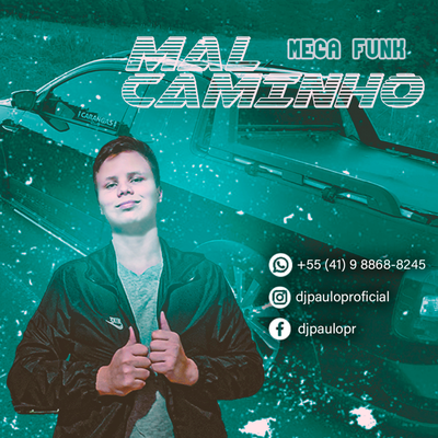 MEGA FUNK MAL CAMINHO - 2022 By DJ Paulo PR's cover