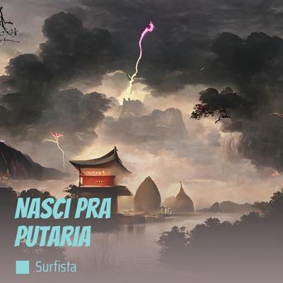 Nasci pra Putaria (Remix) By Surfista, Snooped Music's cover