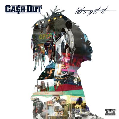 Let's Get It (feat. Ty Dolla $ign and Wiz Khalifa) By Ca$h Out, Ty Dolla $ign, Wiz Khalifa's cover