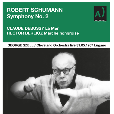 R. Schumann, Debussy & Berlioz: Orchestral Works (Remastered 2022) [Live]'s cover