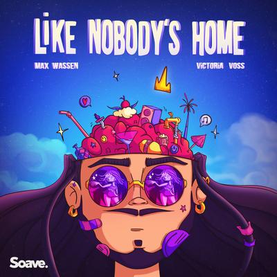 Like Nobody's Home's cover