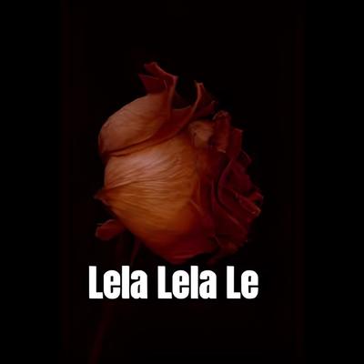 Lela Lela Le's cover