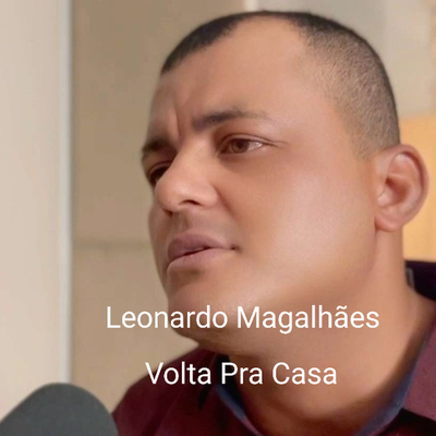 Volta pra Casa By Leonardo Magalhães's cover