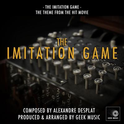 The Imitation Game Theme (From "The Imitation Game")'s cover