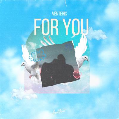 For You By Venteris's cover