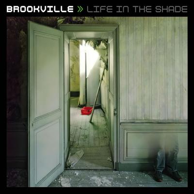 Brookville - Life in the Shade's cover