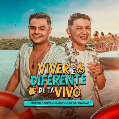 Viver é Diferente de Tá Vivo By Heitor Costa, Marcynho Sensação's cover