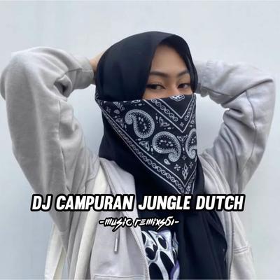 DJ Campuran Jungle Dutch's cover