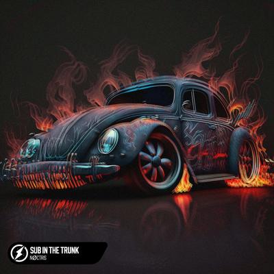 SUB IN THE TRUNK By NØCTRIS's cover