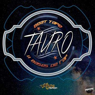 Tauro Beat Tape's cover